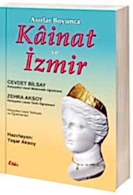 Asırlar Boyunca Kâinat ve İzmir