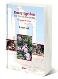 Kuzey Ege den Bir Kültür Damlası Bergama Kozluca kapağı