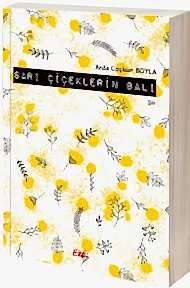 Sarı Çiçeklerin Balı