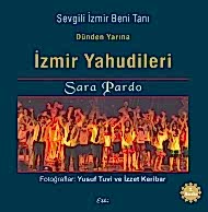 Sevgili İzmir Beni Tanı Dünden Yarına İzmir Yahudileri kapağı