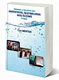 “Mühendis ve Teknikerler İçin” ENDÜSTRİYEL İŞLETMELERDE  AKIŞ ÖLÇÜMÜ El Kitabı kapağı